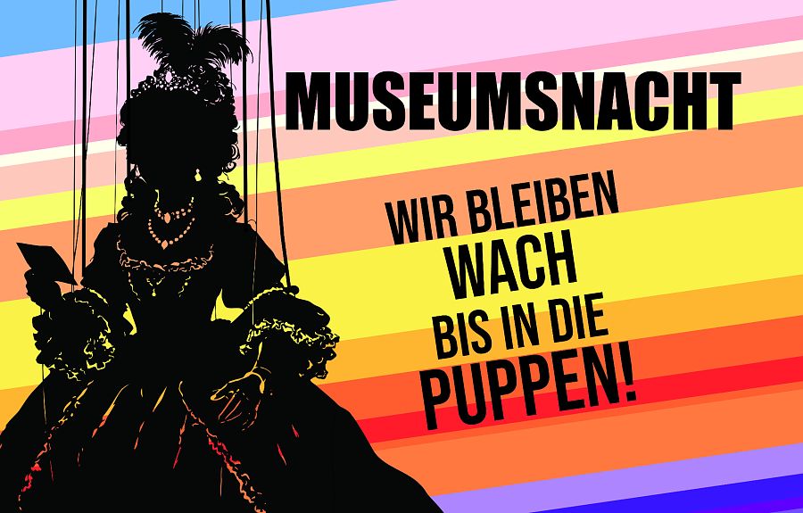 Museumsnacht: Wir bleiben wach bis in die Puppen!